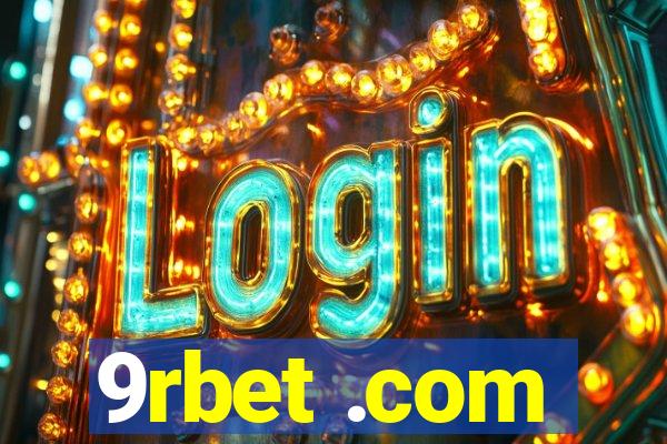 9rbet .com